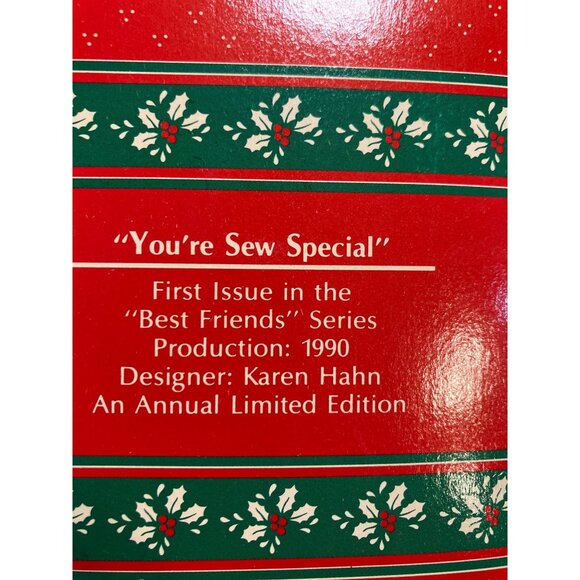 Enesco 1990 You're Sew Special Ornament First In Best Friends Series Limited Edi - Picture 4 of 16